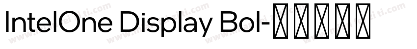 IntelOne Display Bol字体转换